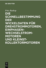 Die Schnellbestimmung der Wickeldaten für Drehstrommotoren, Einphasen-Wechselstrommotoren und Kleinst-Kollektormotoren