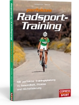 Perfektes Radsport-Training - Natter, Alexander