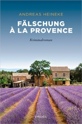 Fälschung à la Provence -  Andreas Heineke