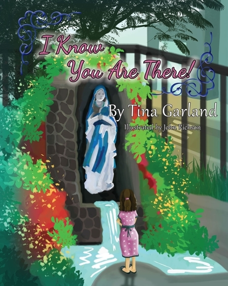 I Know You Are There! -  Tina Garland