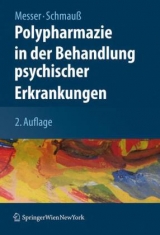 Polypharmazie in der Behandlung psychischer Erkrankungen - Messer, Thomas; Schmauß, Max