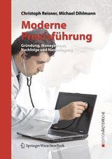 Moderne Praxisführung - Christoph Reisner, Michael Dihlmann