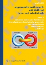 Angewandte Mathematik mit Mathcad. Lehr- und Arbeitsbuch - Josef Trölss