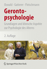 Gerontopsychologie - Wolf-D. Oswald, Gerald Gatterer, Ulrich M. Fleischmann
