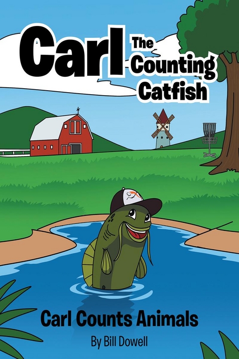 Carl the Counting Catfish -  Bill Dowell