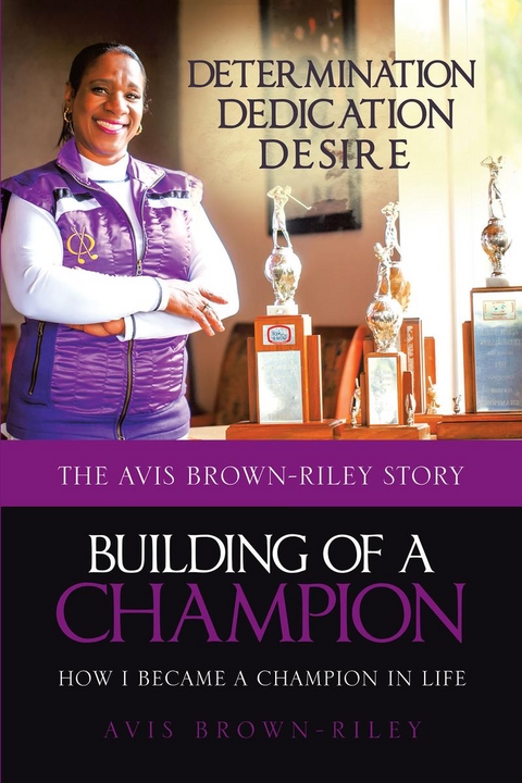 Building of a Champion - Avis Brown-Riley