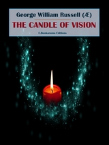 The Candle of Vision - George William Russell