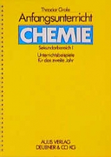 Anfangsunterricht Chemie, Sekundarbereich I - Grofe, Theodor