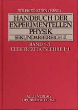 Handbuch der experimentellen Physik. Sekundarstufe II. Ausbildung - Unterricht - Fortbildung / Elektrizitätslehre 1/1 - Erich Dössel, Herbert Druxes, Dirk Kehrig, H Siemsen, Walter Südbeck