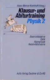 Elektrizitätslehre, Optik, Atomphysik, Relativitätstheorie - Walter Czech, Hans W Kirchhoff, Harald Lemanski, Johannes Opladen