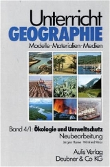 Unterricht Geographie / Band 4/I:  Ökologie und Umweltschutz - Hasse, Jürgen; Wroz, Winfried; Köck, Helmuth