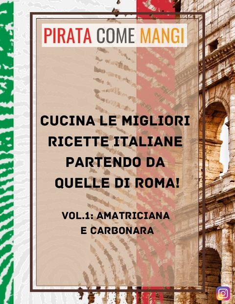 Cucina le migliori ricette italiane partendo da quelle di Roma! -  PirataComeMangi