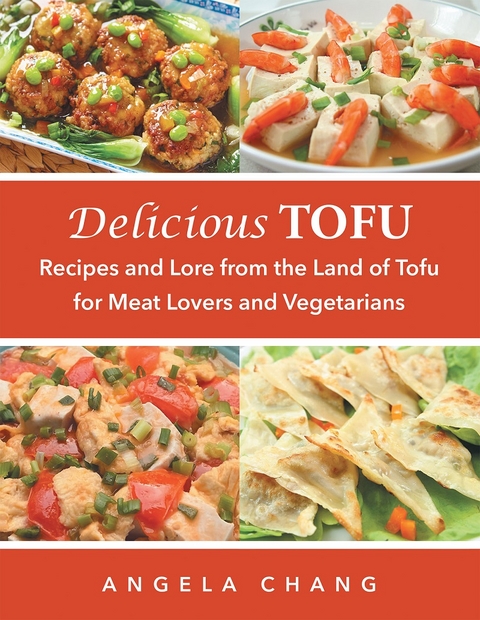 Delicious Tofu -  Angela Chang