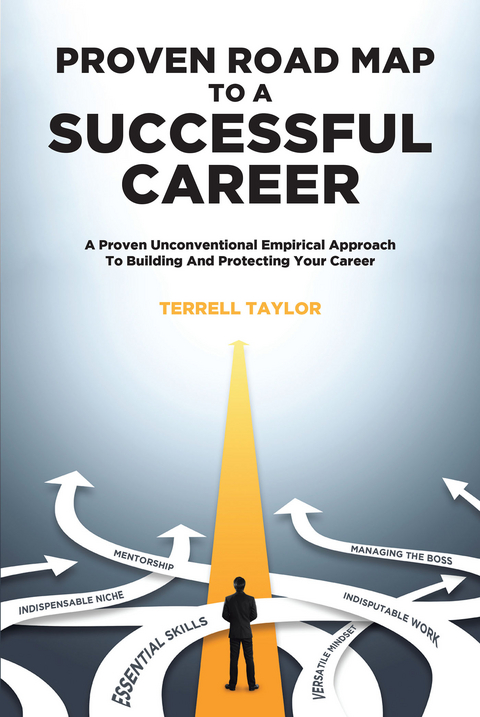 Proven Roadmap to a Successful Career - Terrell Taylor