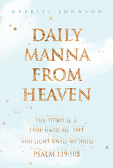 Daily Manna from Heaven -  Gabriel Johnson