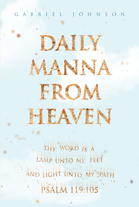 Daily Manna from Heaven -  Gabriel Johnson