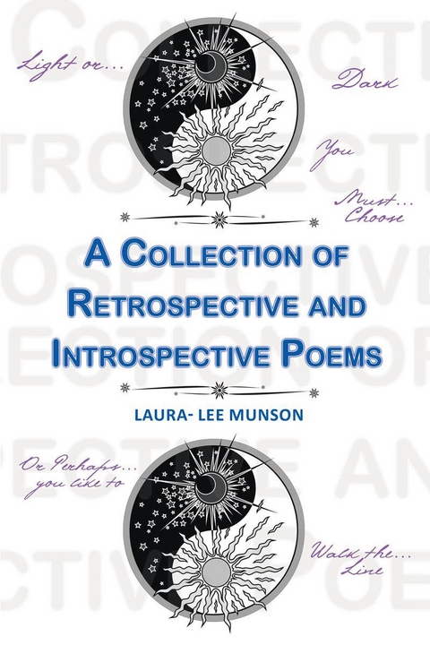 Collection of Retrospective and Introspective Poems -  Laura-Lee Munson