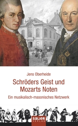 Schröders Geist und Mozarts Noten - Jens Oberheide