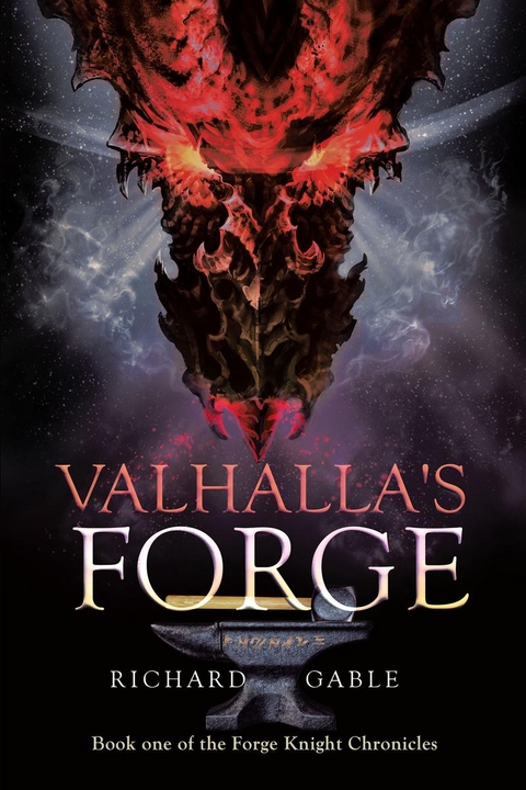 Valhalla's Forge -  Richard Gable