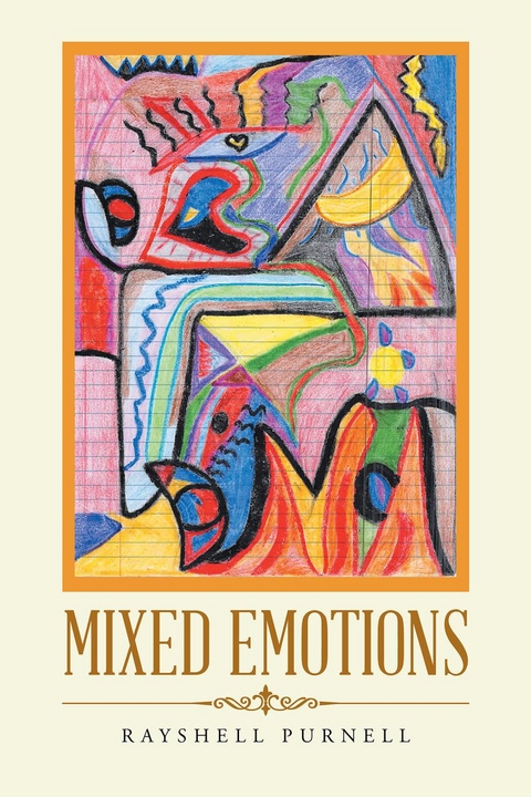 Mixed Emotions -  Rayshell Purnell