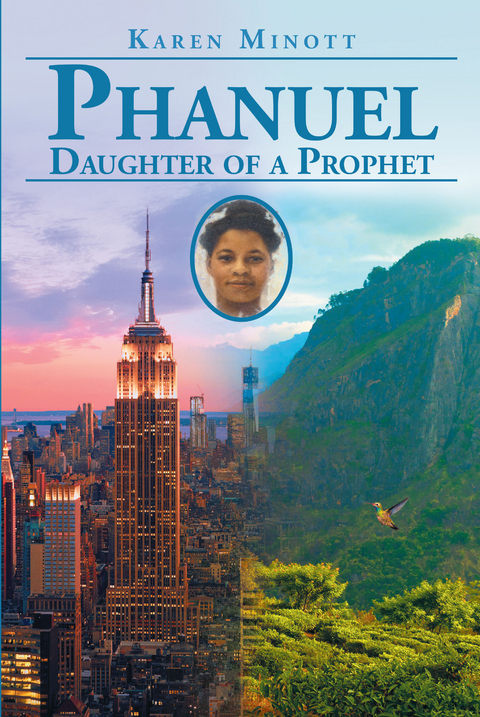 Phanuel Daughter of a Prophet -  Karen Minott