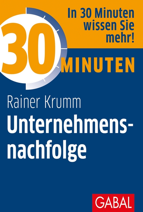 30 Minuten Unternehmensnachfolge - Rainer Krumm