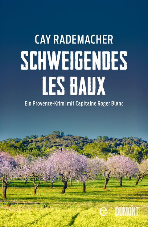 Schweigendes Les Baux - Cay Rademacher