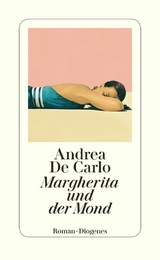 Margherita und der Mond -  Andrea De Carlo