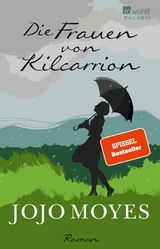 Die Frauen von Kilcarrion -  Jojo Moyes