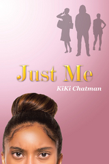 Just Me -  KiKi Chatman