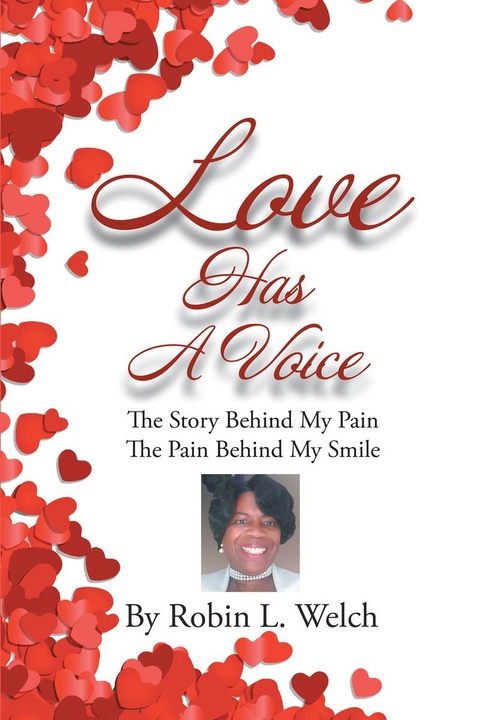 Love Has a Voice -  Robin L. L. Welch