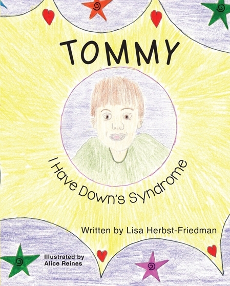 Tommy I have Down's Syndrome -  Lisa Herbst-Friedmanr