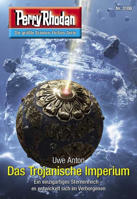 Perry Rhodan 3106: Das Trojanische Imperium - Uwe Anton