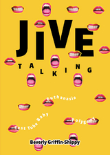 Jive Talking -  Beverly Griffin-Shippy