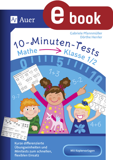 10-Minuten-Tests Mathematik - Klasse 1/2 - Dörthe Herrler, Gabriele Pfannmüller