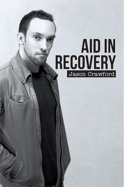 Aid in Recovery -  Jason Crawford