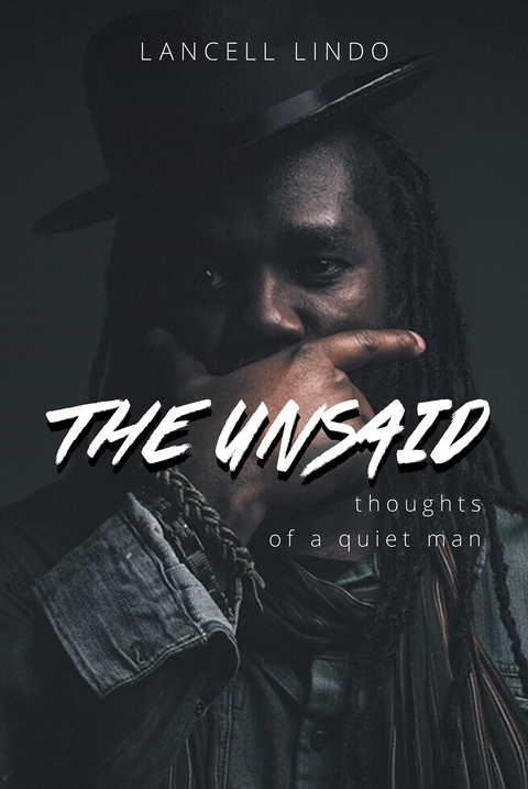 The Unsaid - Lancell Lindo