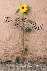 Touch Me! I'm for Real -  Jean  Barrett Groves