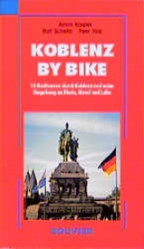 Koblenz by bike - Arnim Kasper, Ralf Schella, Peer Völz