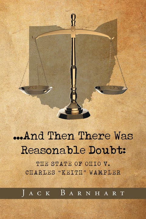...And Then There Was Reasonable Doubt -  Jack Barnhart