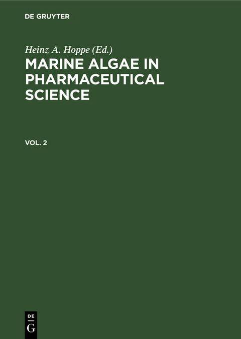 Marine Algae in Pharmaceutical Science. Vol. 2 - 