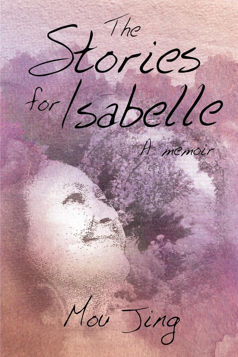 Stories for Isabelle -  Mou Jing