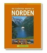 Die schönsten Routen im Norden - Georg Kürzinger, Hans G Meurer, Hubert Stadler