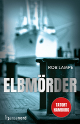 Elbmörder - Rob Lampe