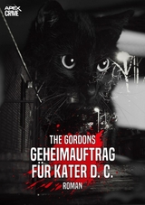 GEHEIMAUFTRAG FÜR KATER D. C. - The Gordons