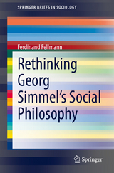 Rethinking Georg Simmel's Social Philosophy - Ferdinand Fellmann