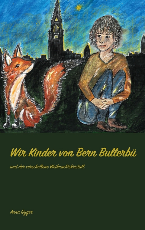 Wir Kinder von Bern Bullerbü - Anna Gyger