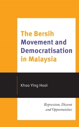 Bersih Movement and Democratisation in Malaysia -  Khoo Ying Hooi