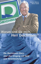 Warum sind Sie reich, Herr Deichmann?