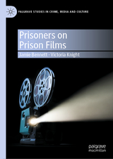 Prisoners on Prison Films - Jamie Bennett, Victoria Knight